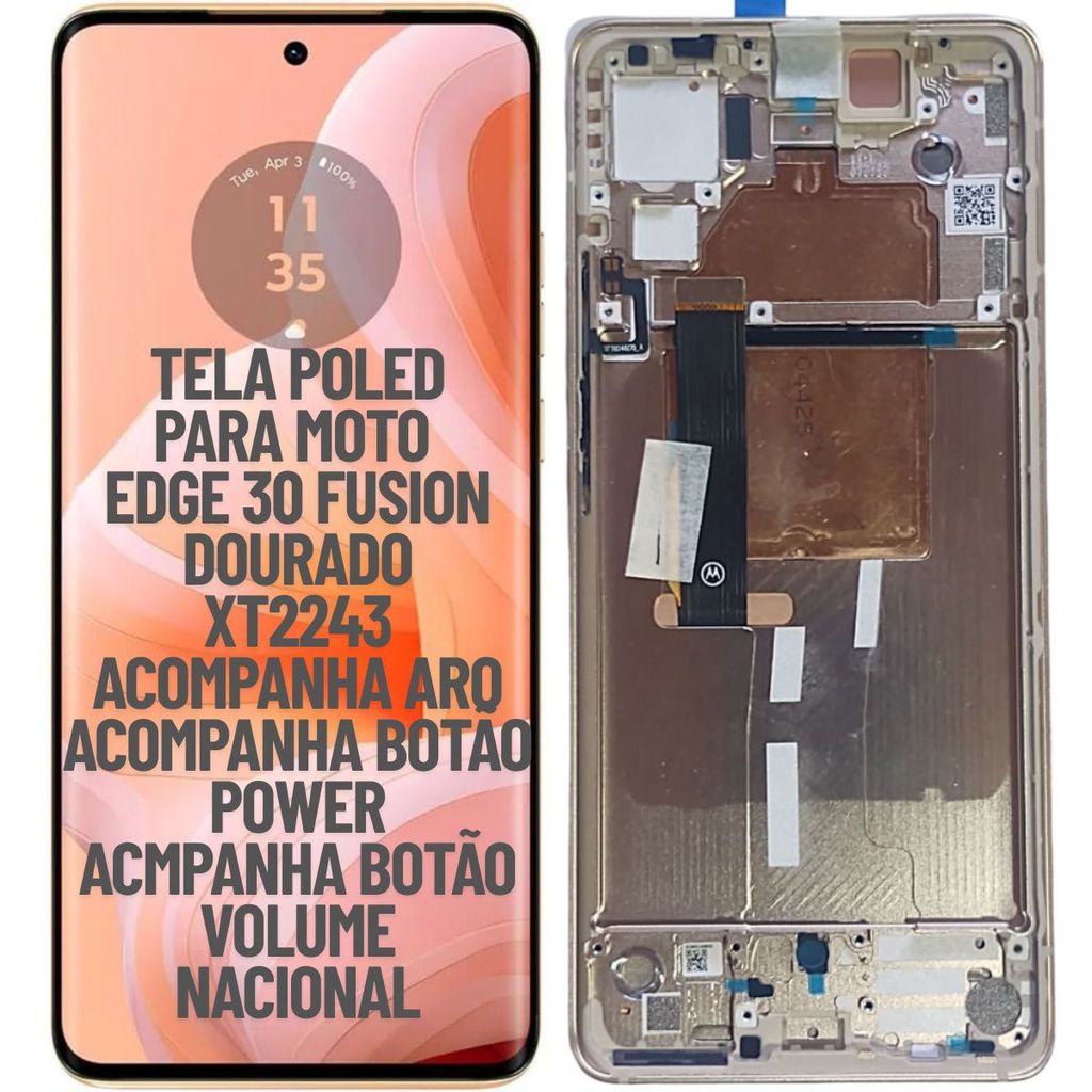 TELA FRONTAL DISPLAY POLED PARA MOTOROLA MOTO EDGE 30 FUSION XT2243 DOURADO NOVO