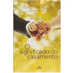O significado do casamento