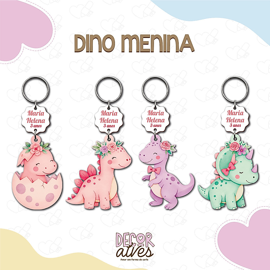 Dinossauro MENINA - Chaveiro Personalizado MDF brilhoso Lembrancinha infantil