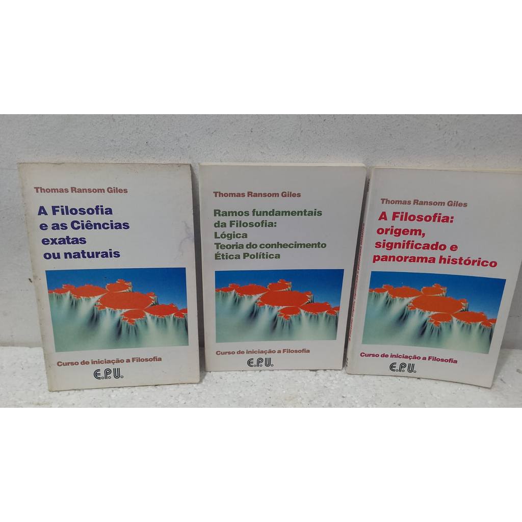LIVROS- A FILOSOFIA:  THOMAS RANSON GILES- 3 VOLUMES-USADOS MUITO BOM ESTADO -RARO