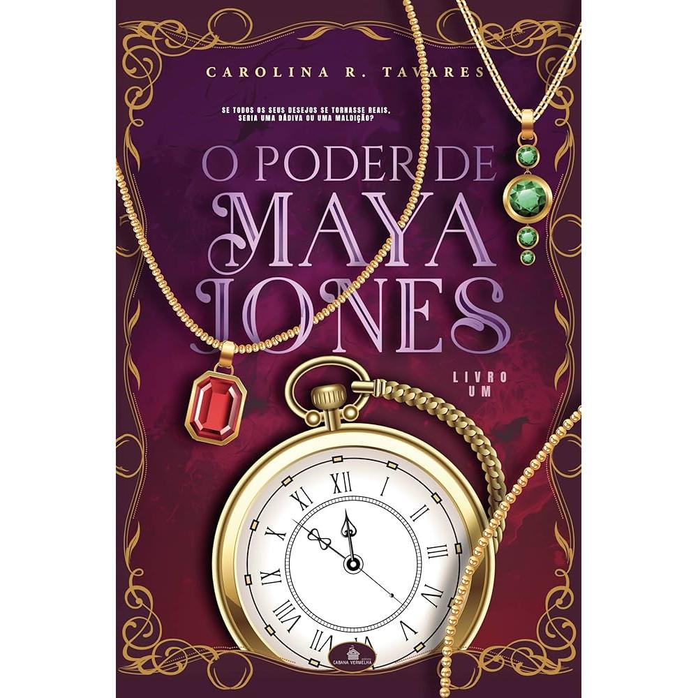 Livro - O Poder de Maya Jones (Livro Um) - Carolina Tavares