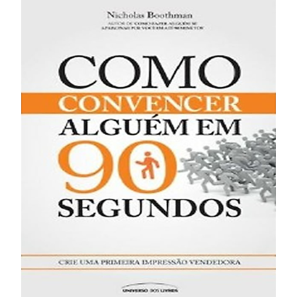 COMO CONVENCER ALGUEM EM 90 SEGUNDOS