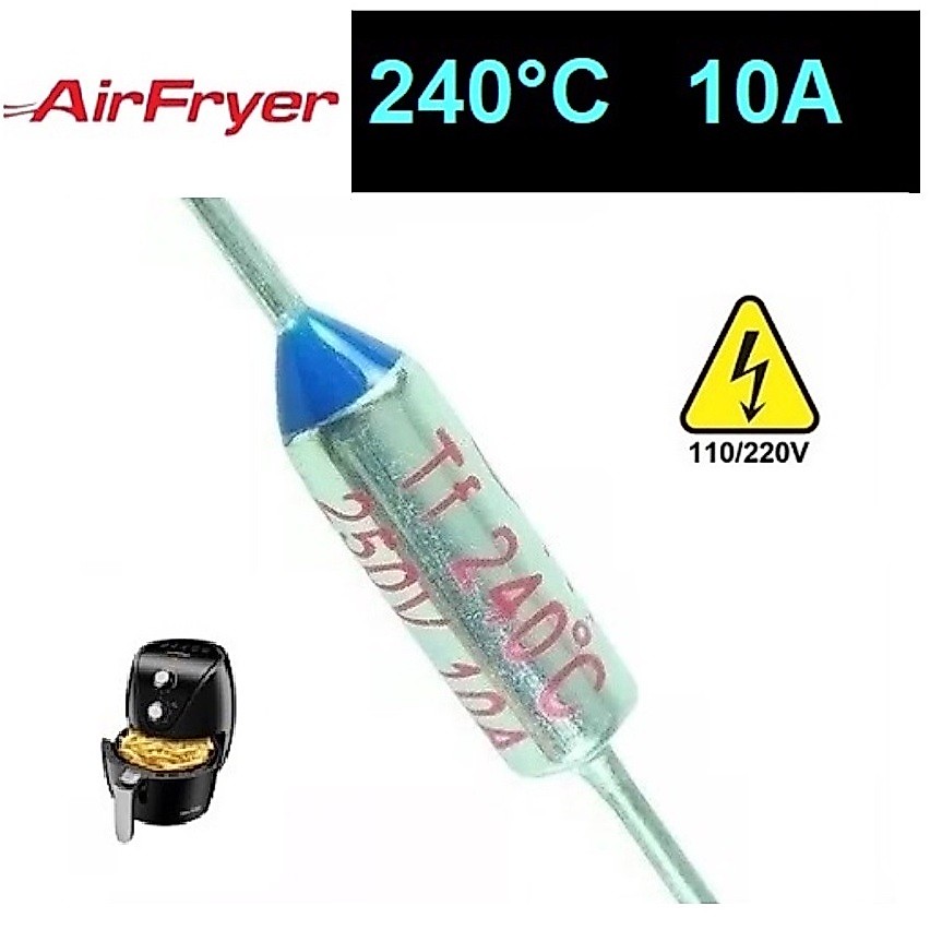 Fusível Térmico 10A 240° 240C 240g 240°C 240 Graus 250V para Air Fryer