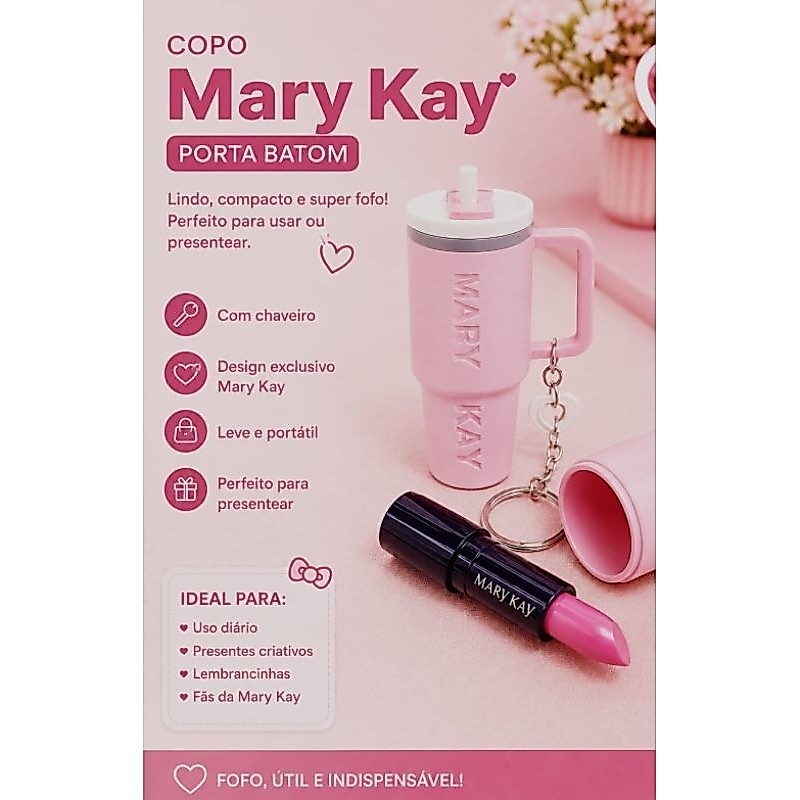 Chaveiro porta batom Mary Kay Copo Térmico