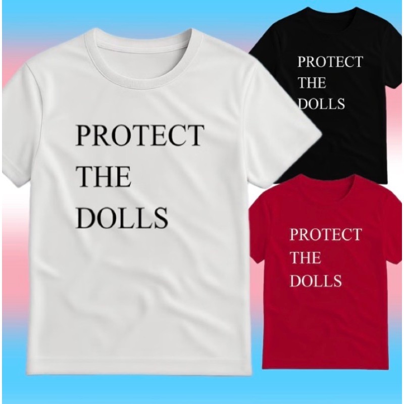 Camiseta Protect The Dolls Pedro Pascal LGBTQIAP+ Unissex Cores Babylook 100 % Algodão