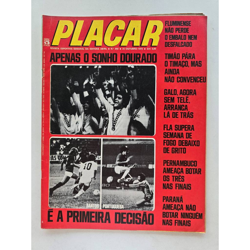 Revista Placar Nº 292 - Out/1975 - Atlético MG / Cruzeiro / Portuguesa