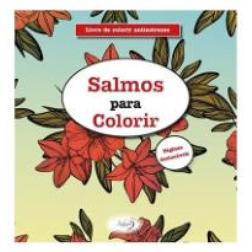 SALMOS EM CORES PASSAGENS BÍBLICAS PARA COLORIR