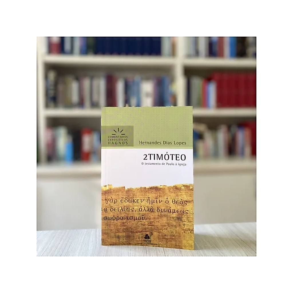 2 Timóteo - Comentários Expositivos Hagnos | Hernandes Dias Lopes | Hagnos — imagem 2 de 2
