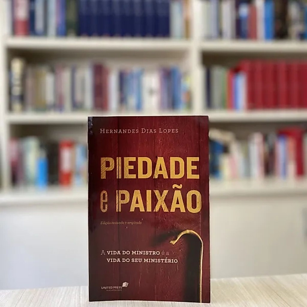 Piedade e Paixão | Hernandes Dias Lopes | Hagnos · foto 2