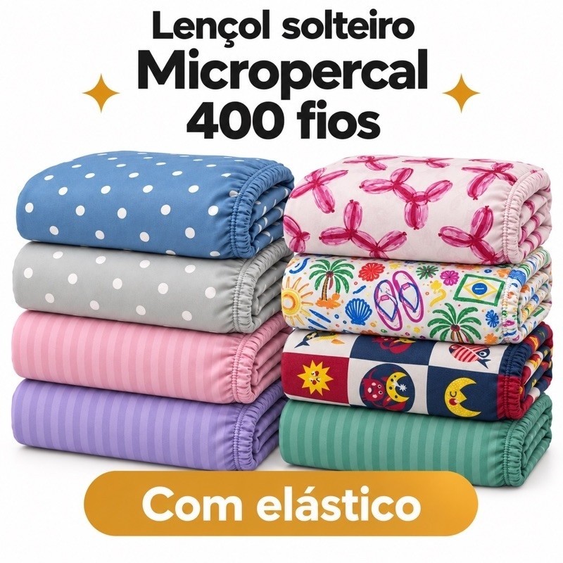 LENÇOL DE SOLTEIRO MICROPERCAL 400 FIOS AVULSO ADULTO E INFANTIL LISO E ESTAMPADO