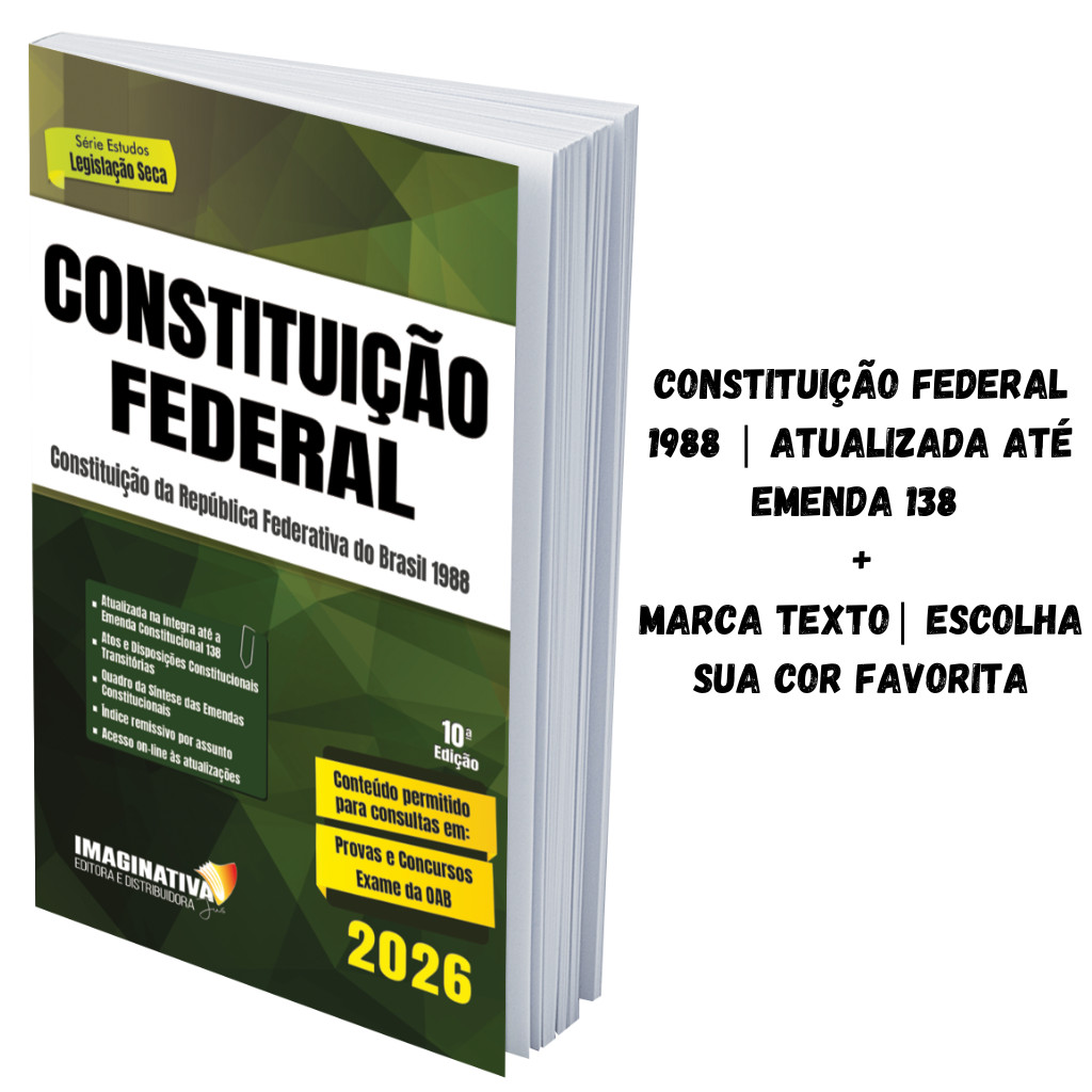 Constituição Federal 1988 - Atualizada até EC 138 Edição 2026 + marca texto | kit de estudos