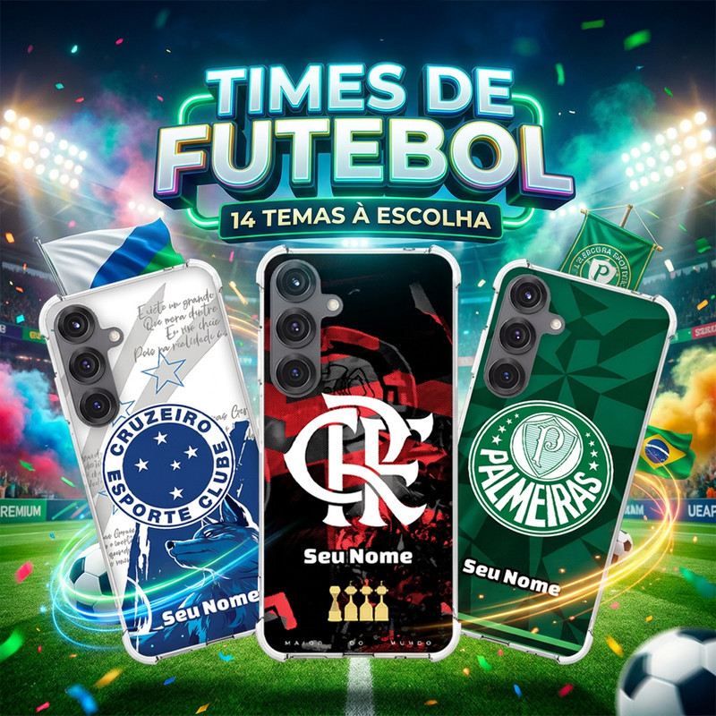 Capa Capinha GALAXY S10 S9 S8 A73 A72 A71 A70 A56 A55 A54 A53 Anti-impacto Personalizada tema futebol TIMES BRASILEIRO