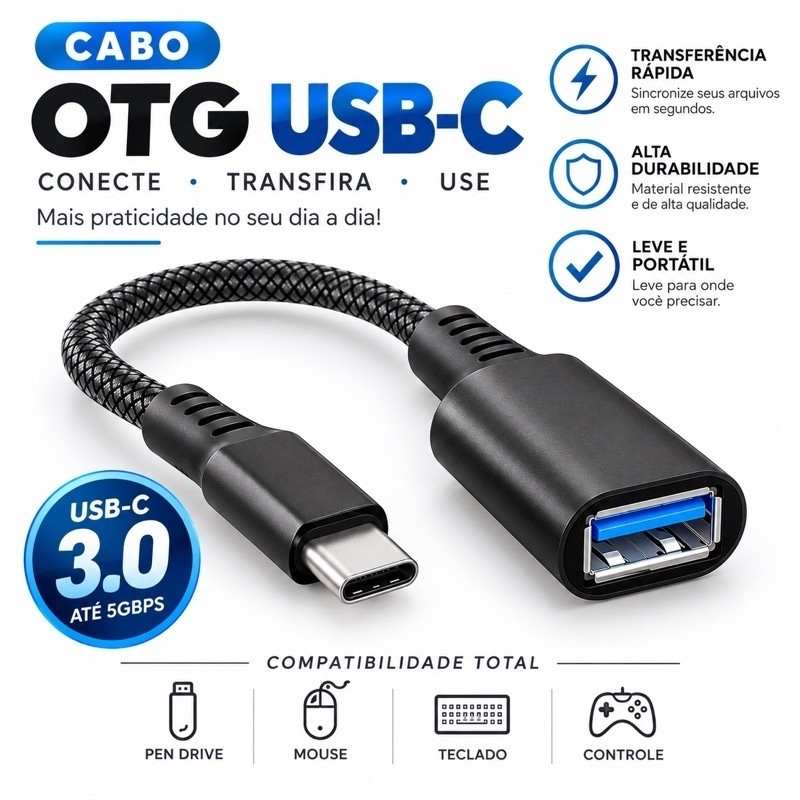 Cabo OTG Adaptador Tipo C para USB 3.0 – Conecte Mouse, Teclado, Pendrive, HD Externo e Acessórios