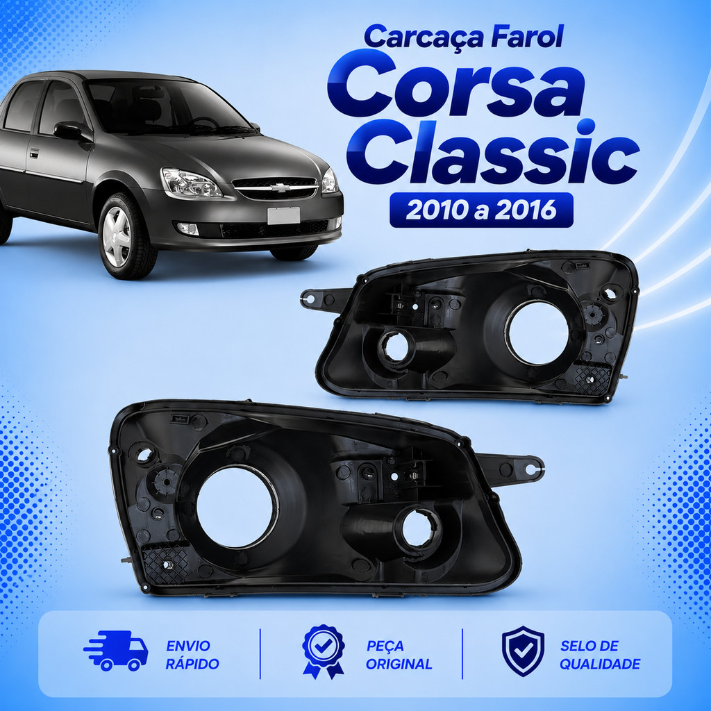 Carcaça Farol Corsa Classic ANO 2010 2011 2012 2013 2014 2015 2016