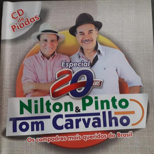 CD Nilton e Pinto Tom Carvalho Especial 20 anos