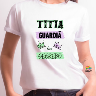 Camiseta TITIA Guardiã do Segredo Coroas verde e lilás - Chá de bebê e Revelação Zlprint