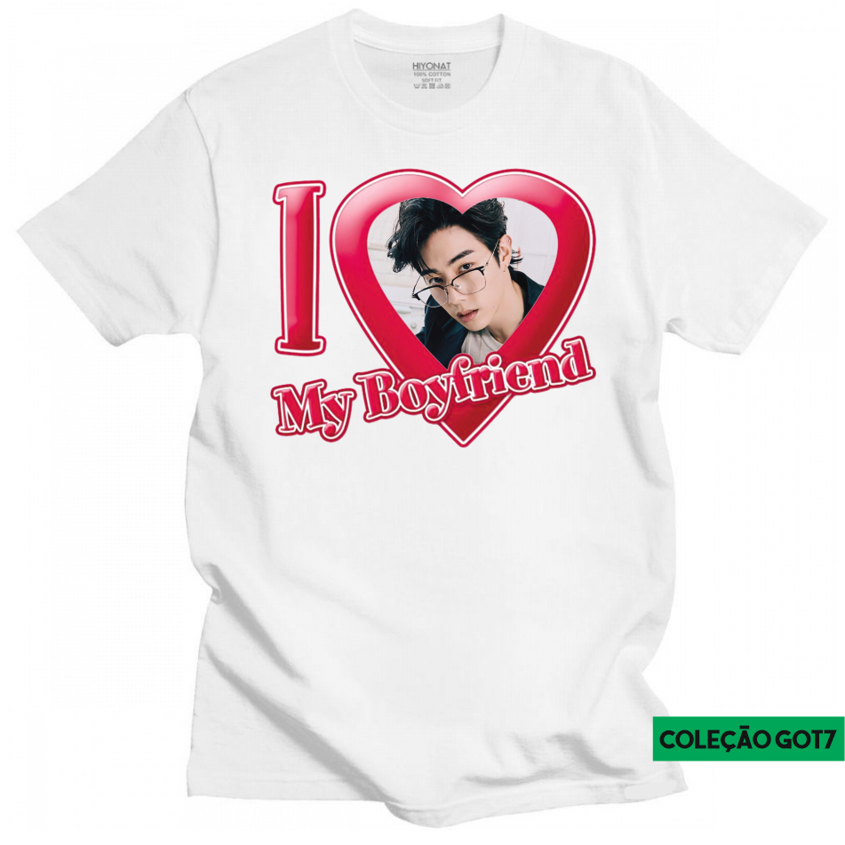 Camiseta Unissex I Love My Boyfriend Got7 Mark Tuan K pop Coleção Got7