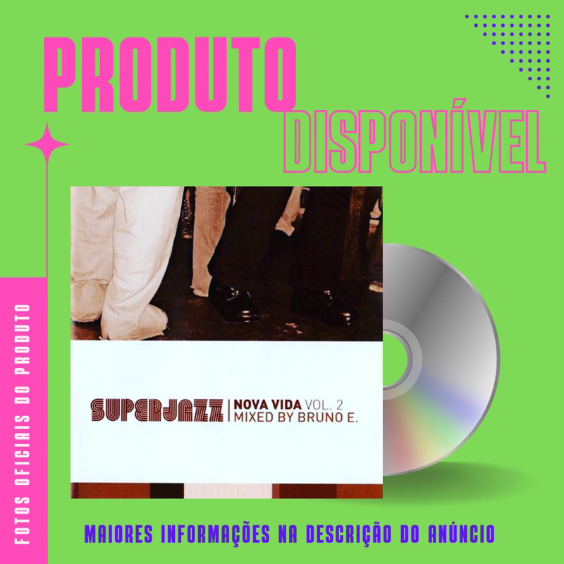 CD SUPER JAZZ - NOVA VIDA VOLUME 2 - MIXES BY BRUNO E. - Ed Motta, Patrícia Marx, Max de Castro, Wilson Simoninha