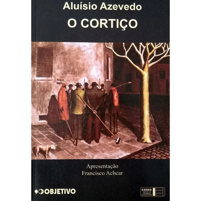 Livro O Cortiço Aluísio Azevedo Objetivo - DESAPEGO
