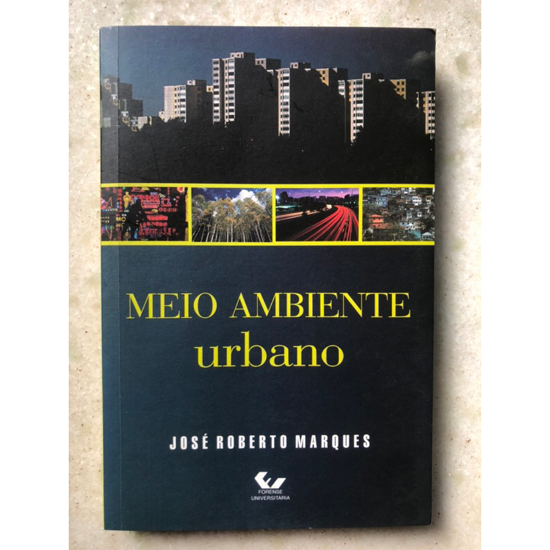 Livro: Meio Ambiente Urbano - José Roberto Marques