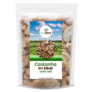 Castanha de Caju Banda e Pedaços Torrada com Sal 500g Della Terra