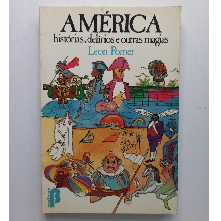 America Historias Delirios e Outras Magias Editora Brasiliense 1980 Otimoss