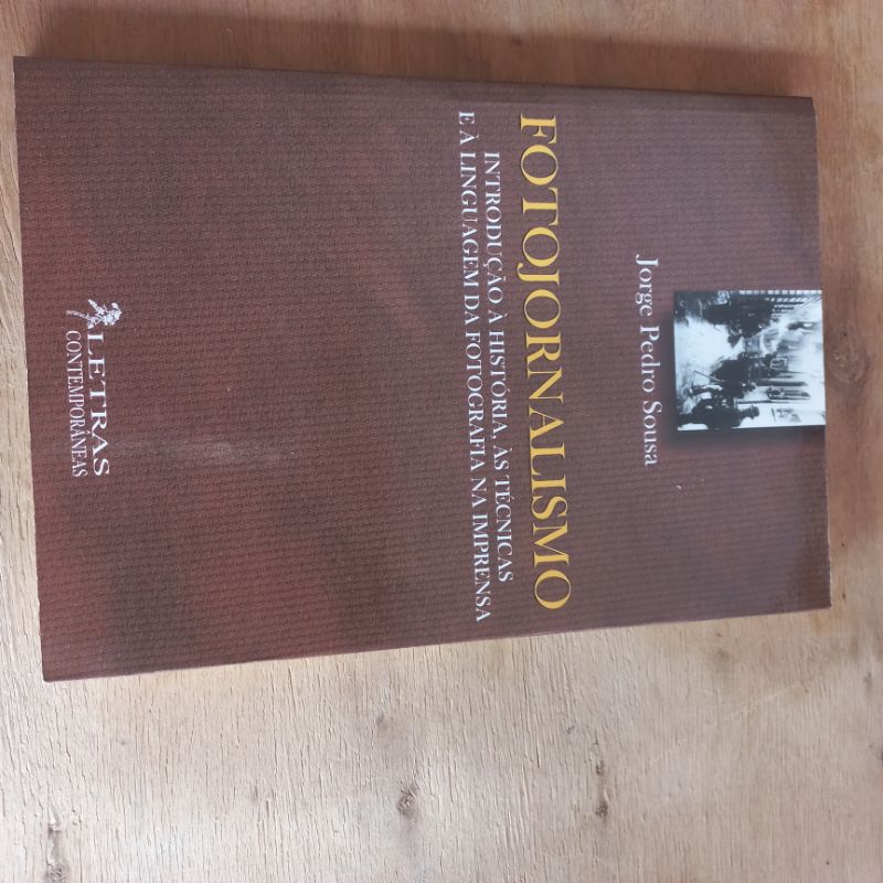 livro  foto jornalismo  Jorge Pedro Souza  .