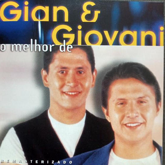 CD Gian & Giovani - o que é que a gente n faz por amor