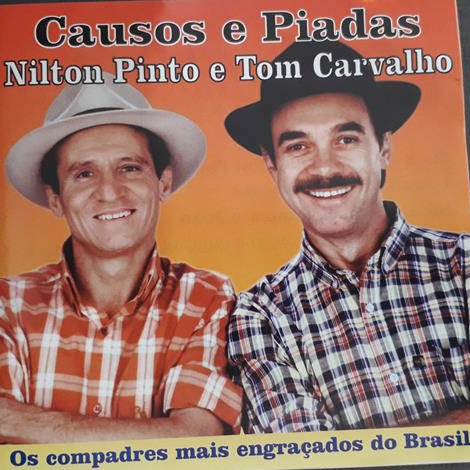 CD Nilton Pinto e Tom Carvalho Causos e Piadas