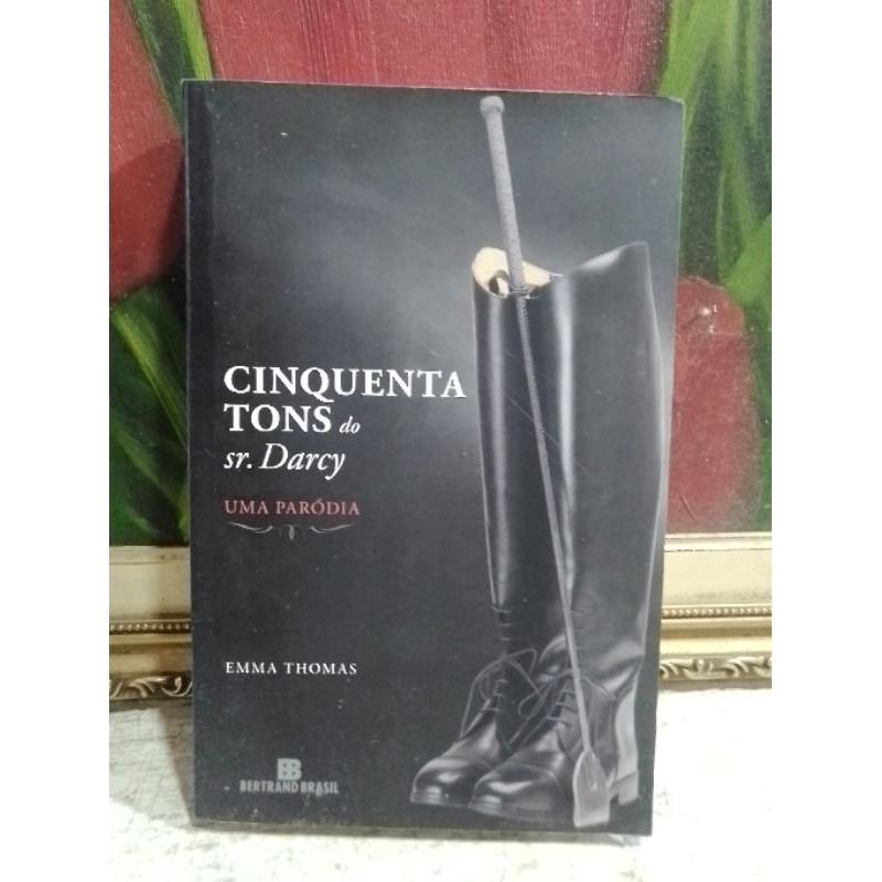 Livro Cinquenta tons do Sr. Darcy - Emma Thomas