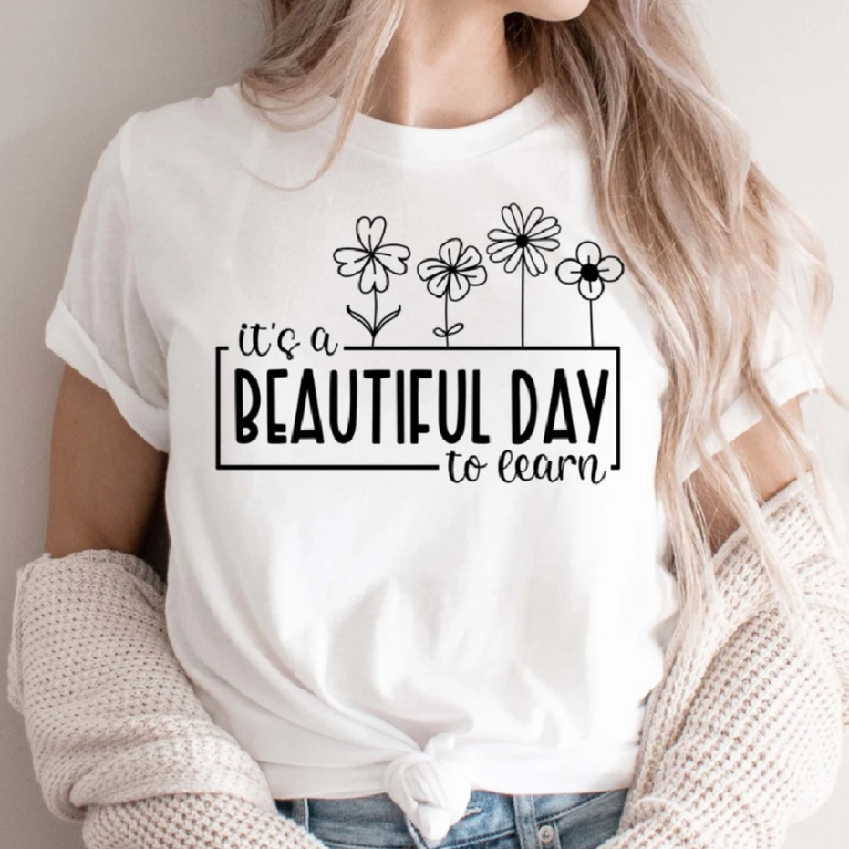 Camiseta Blusa Unissex Para Professora É um lindo dia para aprender - It's A Beautiful Day To Learn em Oferta na Shopee