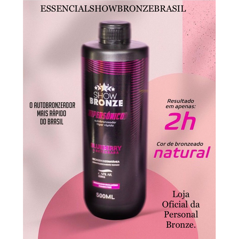 HIPERSÔNICO BLUEBERRY 500ml AUTO BRONZEADOR SEM SOL SECAGEM INSTANTANEA SHOW BRONZE