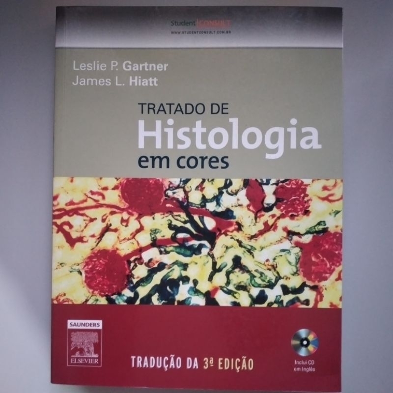 Tratado de Histologia em Cores Leslie P. Gartner 3° Edição