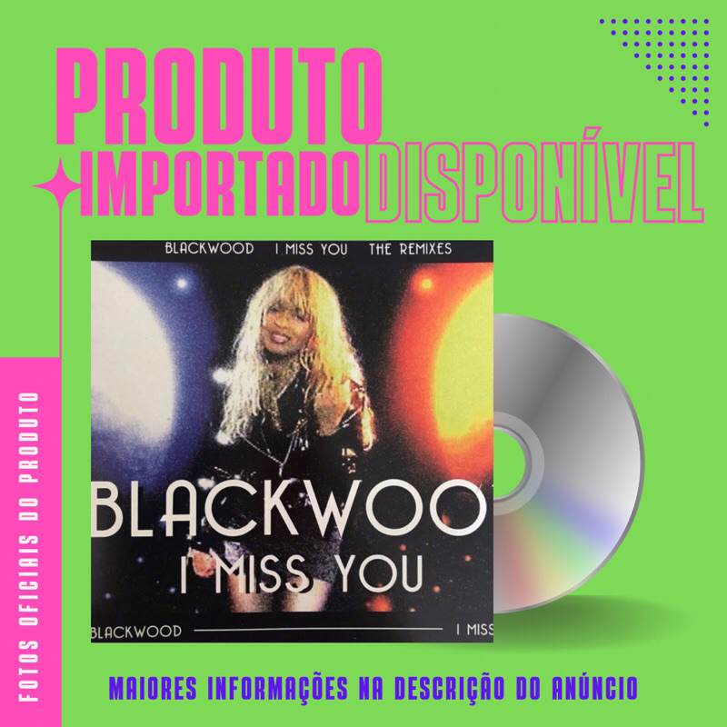 CD SINGLE IMPORTADO BLACKWOOD - I MISS YOU (THE REMIXES)