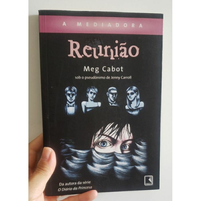 Livro A mediadora: Reunião (Vol. 3) - Meg Cabot