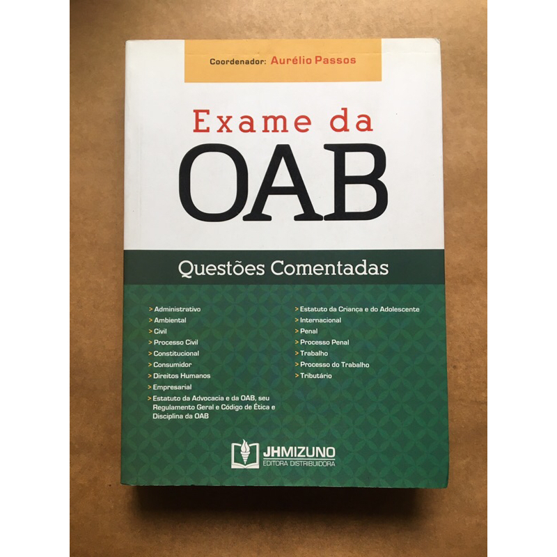 Exame da OAB: Questões Comentadas: Aurélio Passos