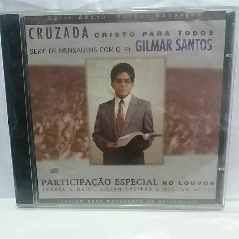 CD GILMAR SANTOS -CRUZADA CRISTO PARA TODOS