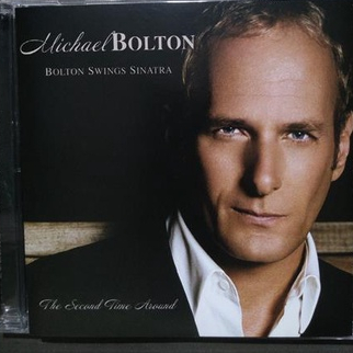 CD Michael Bolton – Bolton Swings Sinatra 2006