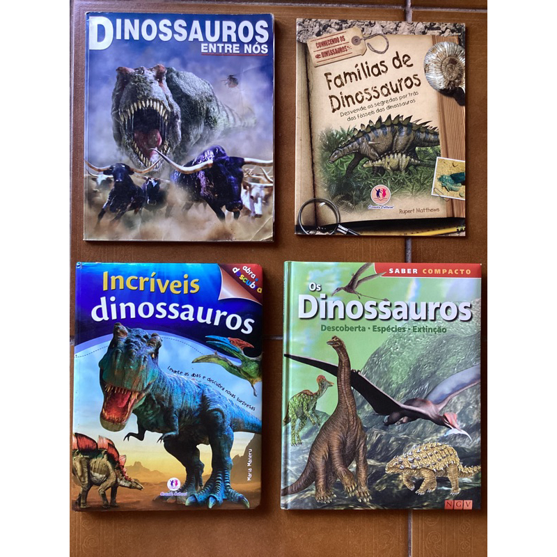 Kit 4 Livros Sobre Dinossauros: Os Dinossauros - Descoberta, Espécies, Extinção, Dinossauros Entre Nós, Famílias de Dinossauros e Incríveis Dinossauros