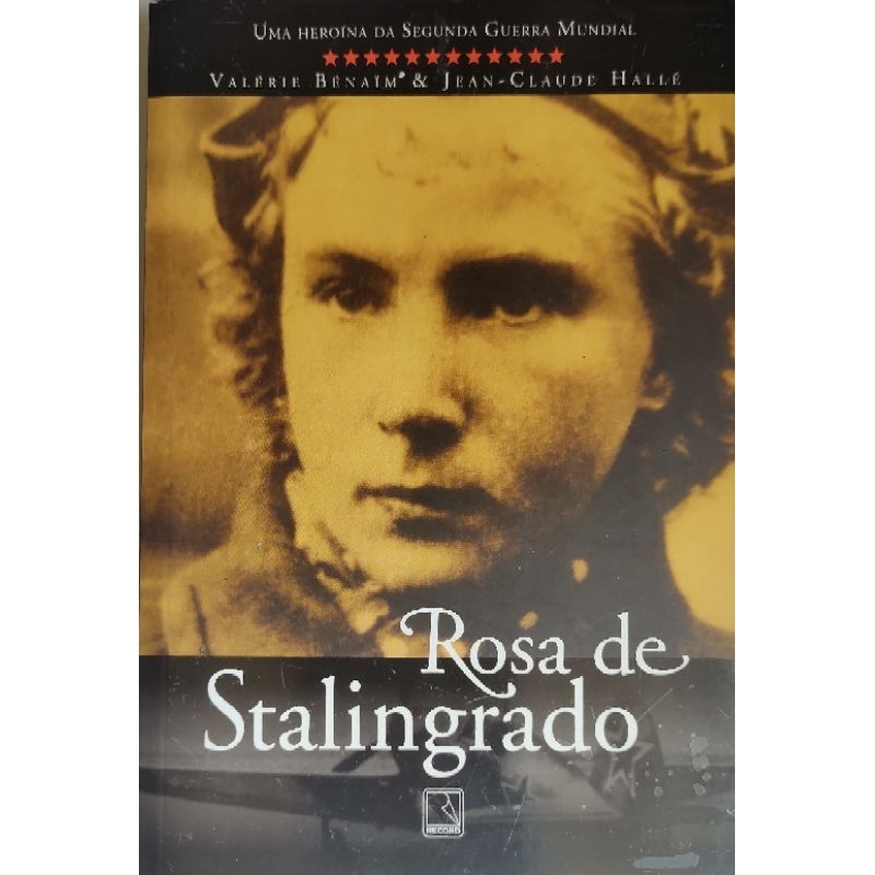 Livro Rosa de Stalingrado Valerie Benaim Otimo Estado