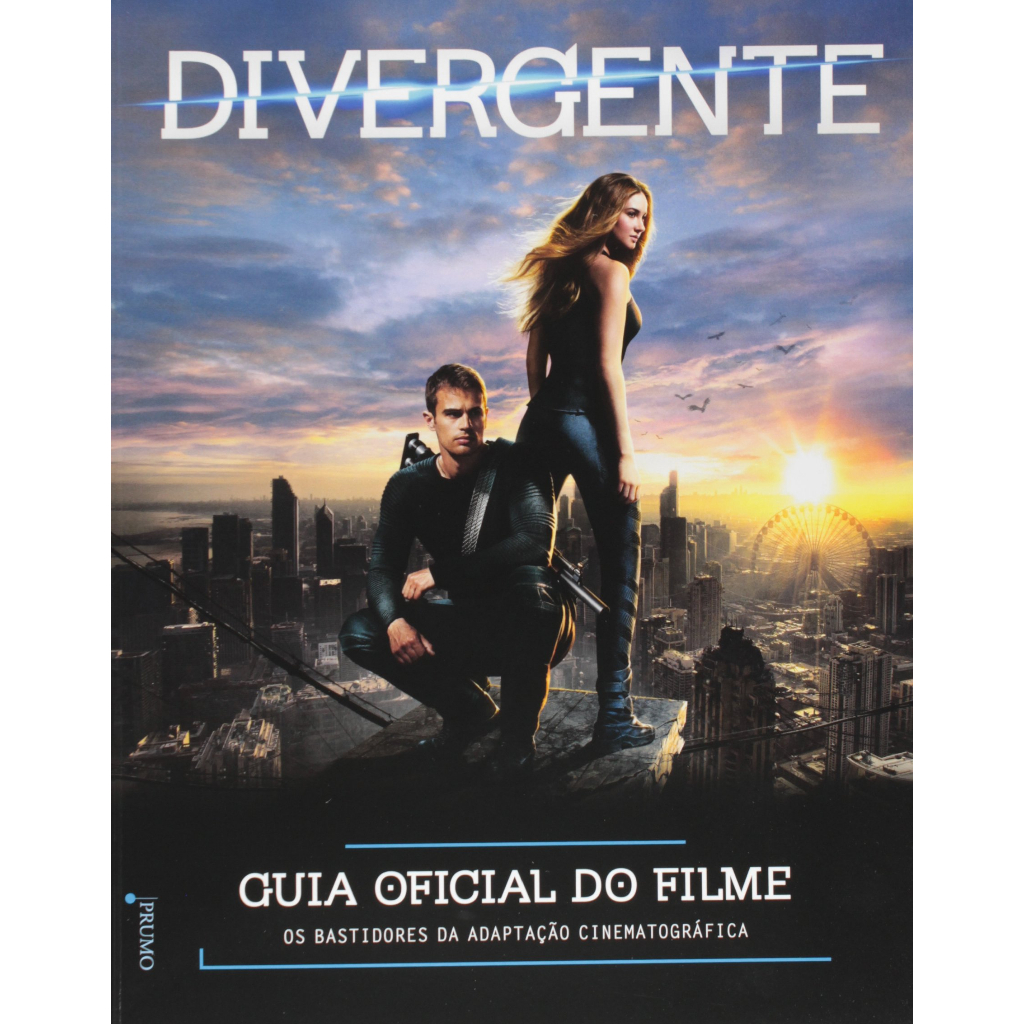Divergente - Guia oficial do filme (Flora Pinheiro, editora Prumo)