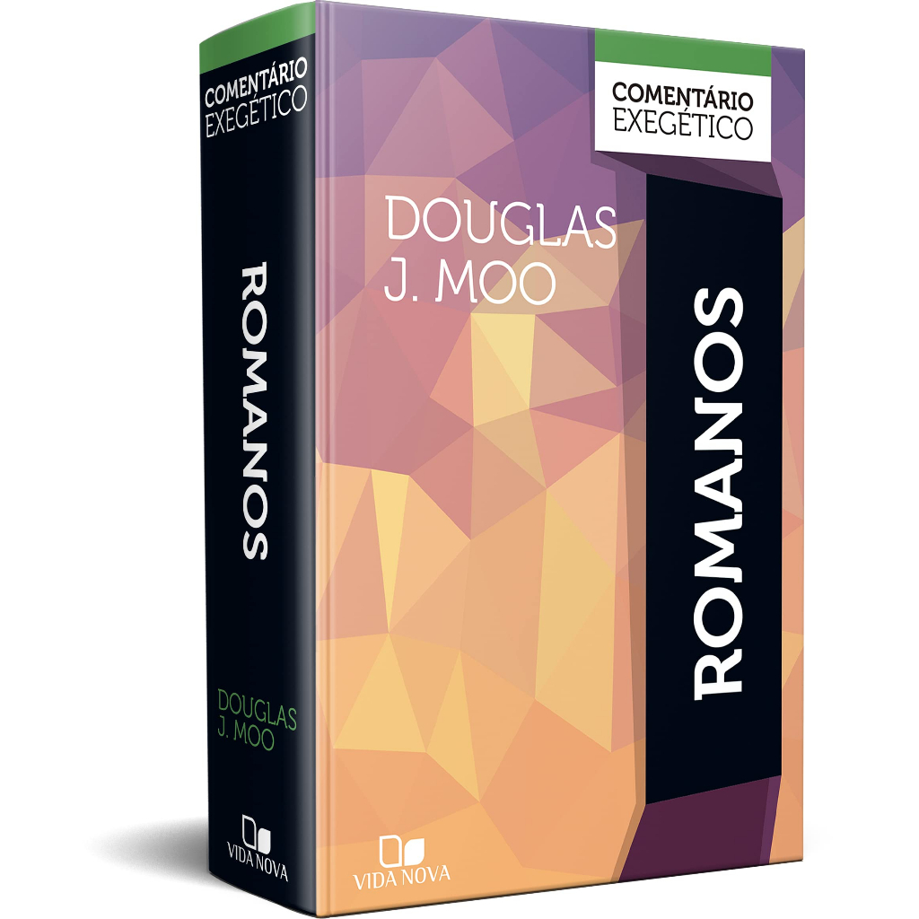 Livro Comentário Exegético Romanos Douglas J Moo