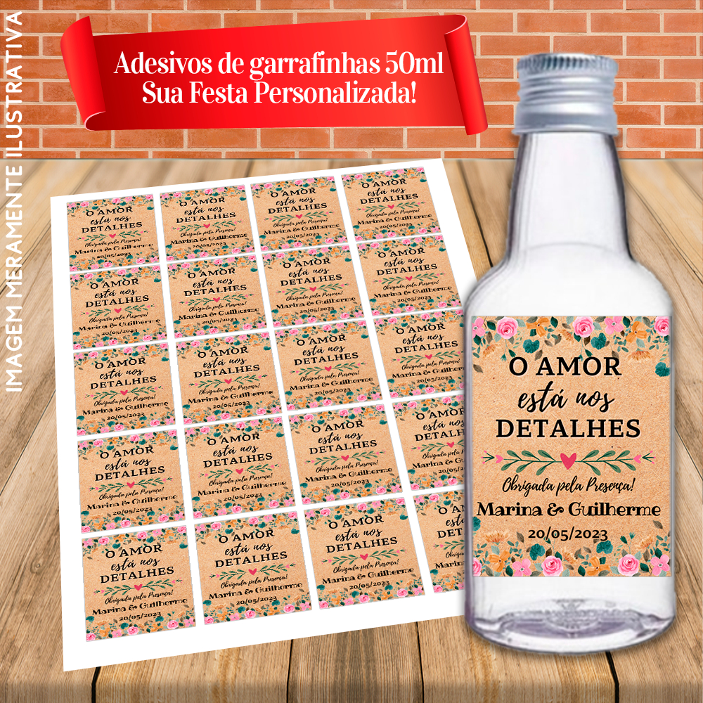 Rótulos Adesivos Personalizadas para Garrafinhas de 50ml "O amor está nos Detalhes" para lembrancinhas de Casamento