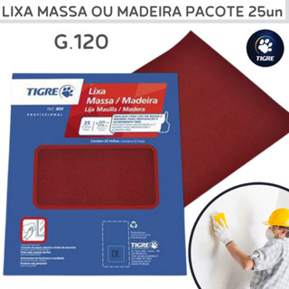 Lixa Para Massa ou Madeira Tigre Grão 120 Pacote Com 25un Lixa Para Lixar Parede, Gesso, ou Madeira Ref.800