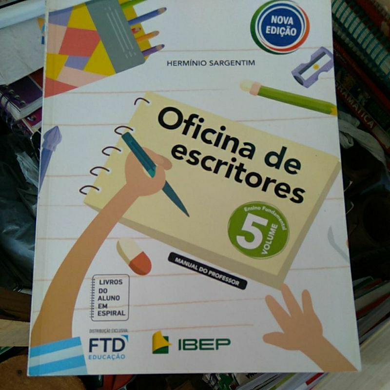 Coleção de   Redação Oficina de escritores ensino fundamental menor exemplar do professor Nova ediçã