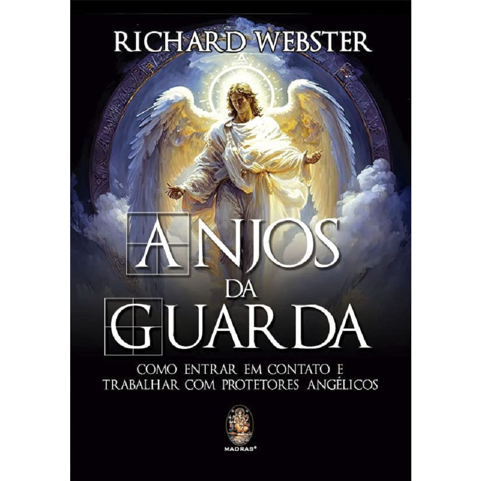 Anjos da Guarda - Como entrar em contato e trabalhar com Protetores Angelicos (2023) Madras