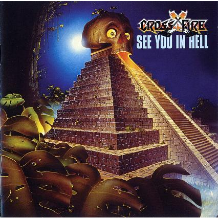 CROSSFIRE - SEE YOU IN HELL (SLIPCASE)