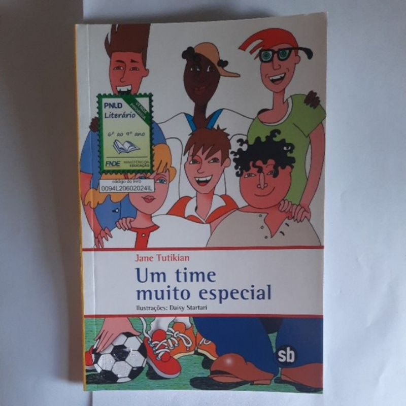 Livro Um Time Muito Especial - Jane Tutikian