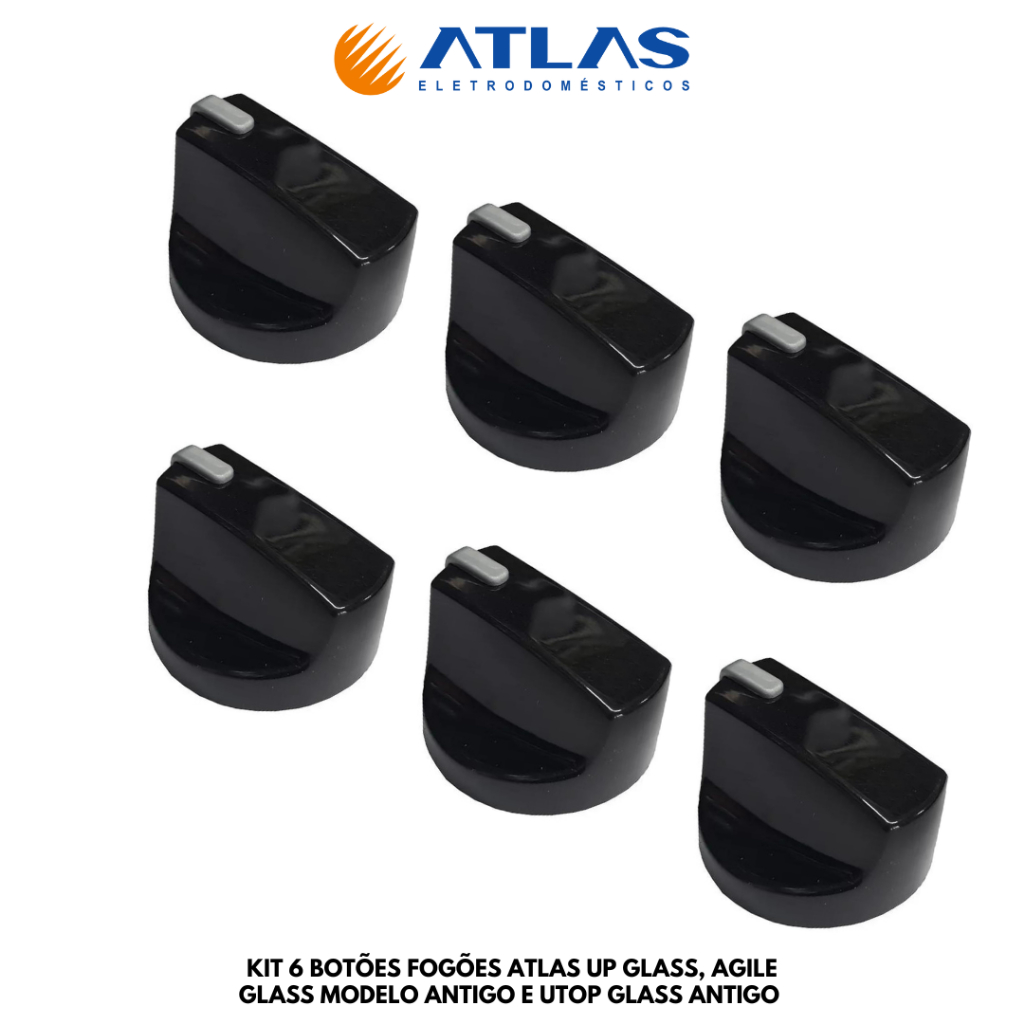 KIT 6 BOTOES FOGÃO ATLAS AGILE UP GLASS JOGO COM 6 PÇS 100 % ORIGINAIS ATLAS