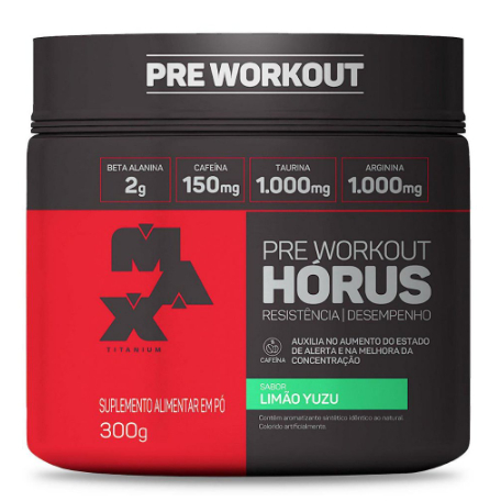 PRÉ TREINO Horus Pote 150g e 300G - Max Titanium (2g Beta Alanina) Cariani & Balestrin